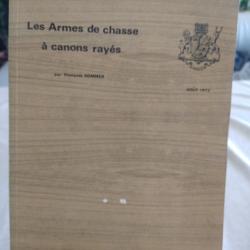 Les armes de chasse &agrave; canons ray&eacute;s Fran&ccedil;ois Sommer 1972