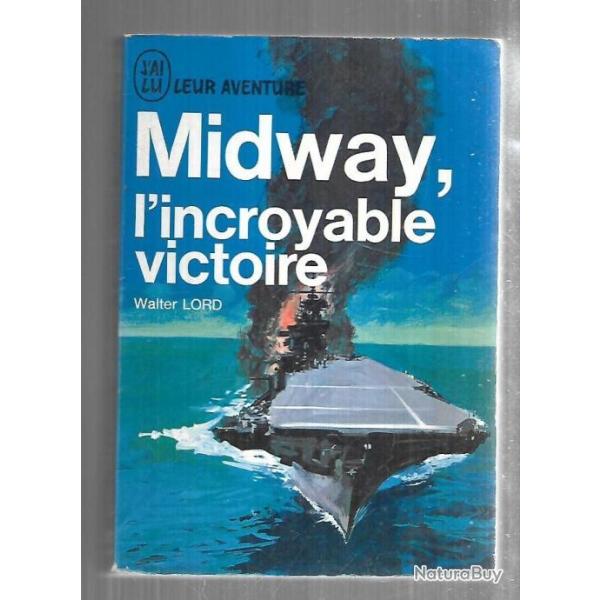 midway l'incroyable victoire de walter lord J'ai lu bleu