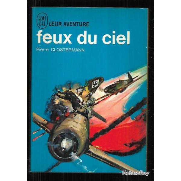Feux du ciel de pierre clostermann, j'ai lu bleu . FAFL , RAF format poche