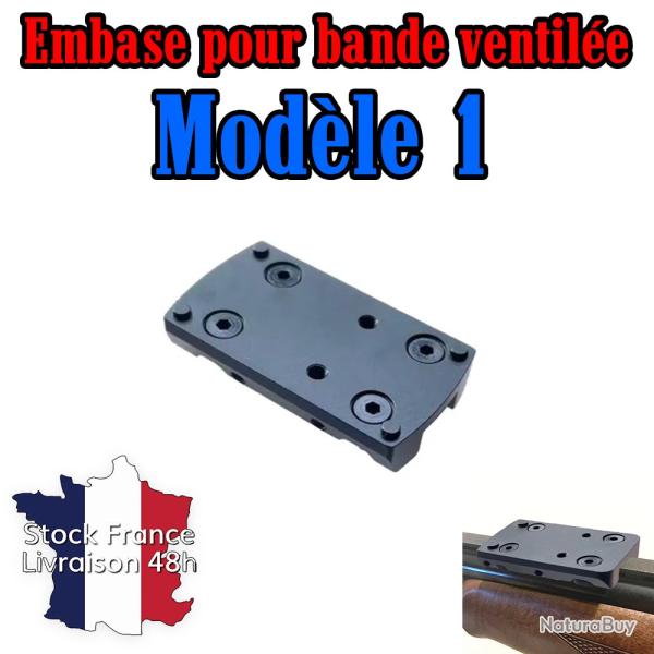 Embase montage pour point rouge sur bande ventil�e - Mod�le 1 - Envoi rapide depuis la France