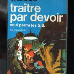 traitre par devoir seul parmi les s de per hansson j'ai lu bleu