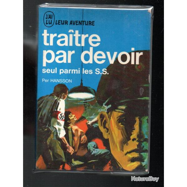 traitre par devoir seul parmi les s de per hansson j'ai lu bleu