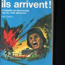 ils arrivent et le secret du jour j paul carell et gilles perrault  j'ai lu bleu