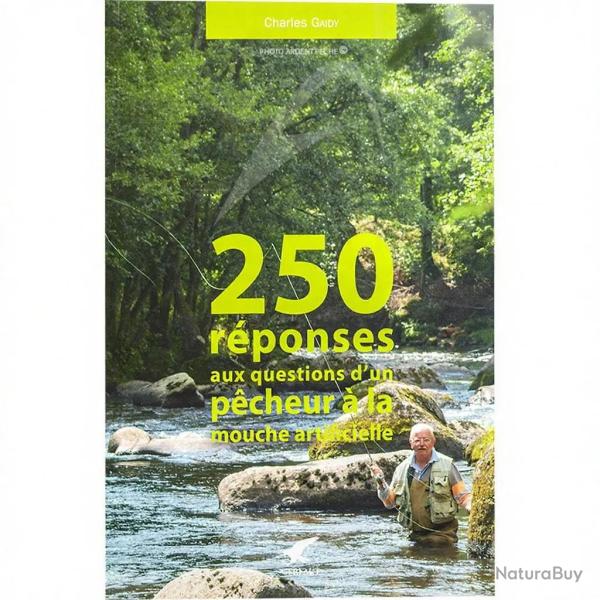 250 r�ponses aux questions d�un p�cheur � la mouche
