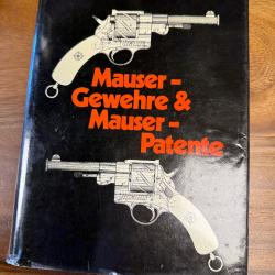 LIVRE MAUSER-GEWEHRE & MAUSER-PATENTE