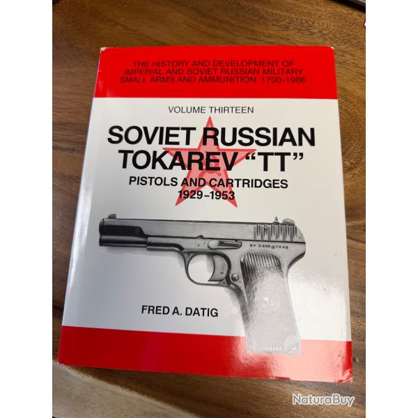 LIVRE SOVIET RUSSIAN TOKAREV ��TT�� PISTOLS AND CARTRIDGES 1929-1953