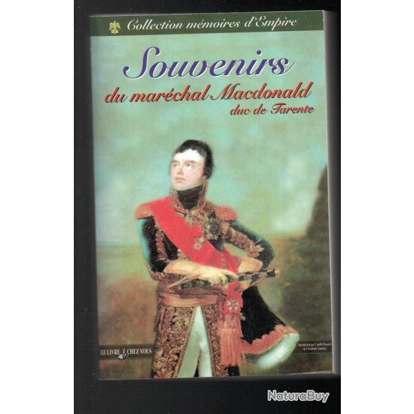 souvenirs du mar�chal macdonald duc de tarente introduction de camille rousset 1891