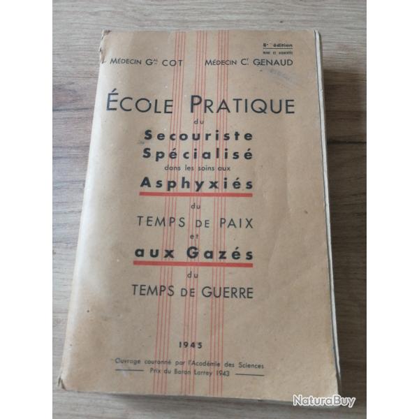 Ancien manuel �cole pratique du secouriste en temps de guerre 351 pages, Etat moyen, complet