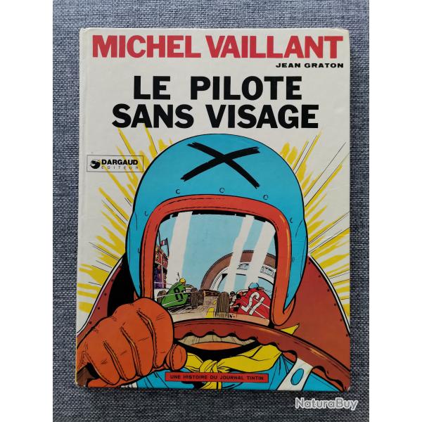 BD Michel Vaillant Le Pilote sans Visage J. Graton Dargaud 1972
