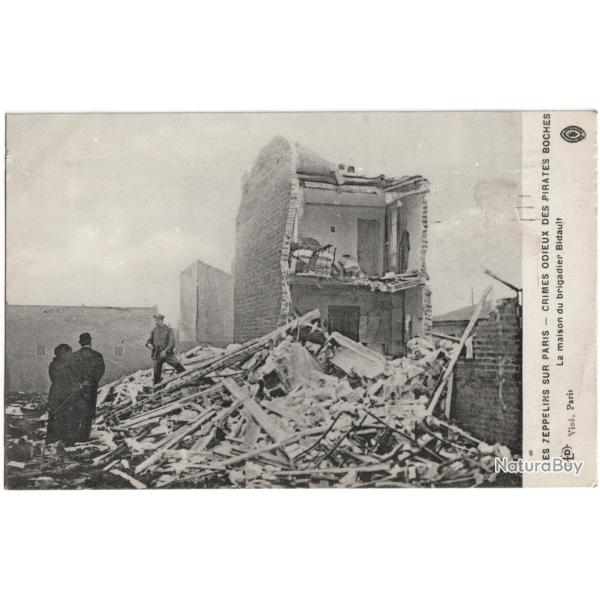 CPA MILITARIA - LES ZEPPELINS SUR PARIS - LA MAISON DU BRIGADIER BIDAULT