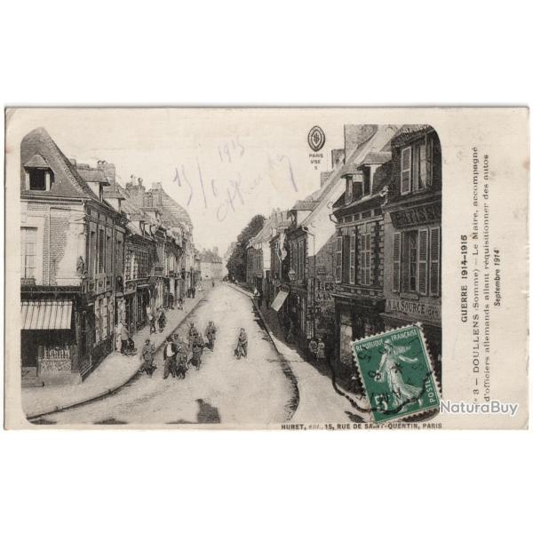 RARE CPA GUERRE 14-19 - DOULLENS (SOMME) - LE MAIRE & OFFICIERS ALLEMANDS R�QUISITIONNANT DES AUTOS