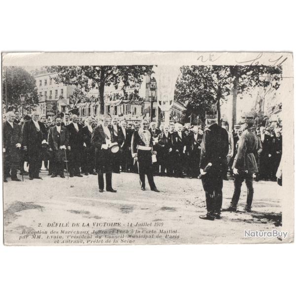 CPA D�FIL� DE LA VICTOIRE JUILLET 1919 - R�CEPTION DES MAR�CHAUX JOFFRE ET FOCH PORTE MAILLOT
