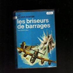 Les briseurs de barrages. J'ai lu bleu. RAF. Aviation squadron 617 barnes wallis