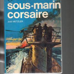 u-boot . u-boat. sous-marin corsaire. jost metzler. U 69 j'ai lu bleu