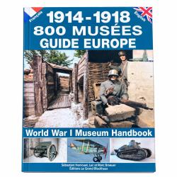 1914-1918 800 mus&eacute;es - Guide Europe