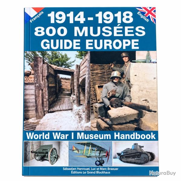 1914-1918 800 mus�es - Guide Europe