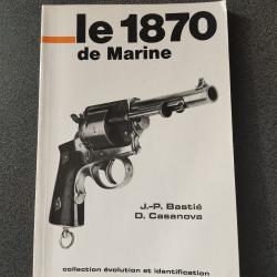 Le revolver mod&egrave;le 1870 de marine