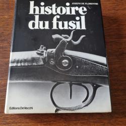 Histoire du fusil par Joseph de floreniis