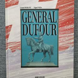 Rare BD G&eacute;n&eacute;ral Dufour L&eacute;onard Morand et Edgard Noda Morcandard