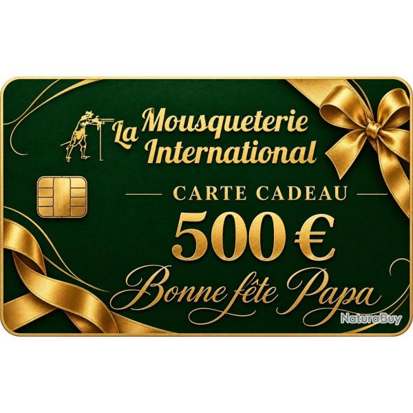 CARTE CADEAU F�TE DES P�RES 500 &euro;