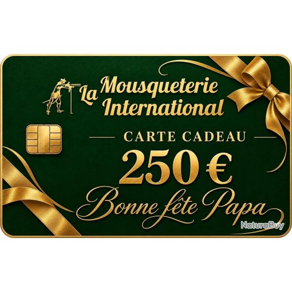 CARTE CADEAU F�TE DES P�RES 250 &euro;