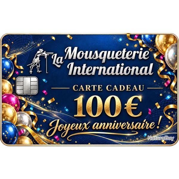 CARTE CADEAU ANNIVERSAIRE 100 &euro;