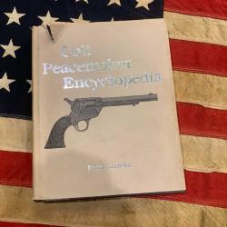 Livre "Colt Peacemaker Encyclopedia" de Keith COCHRAN