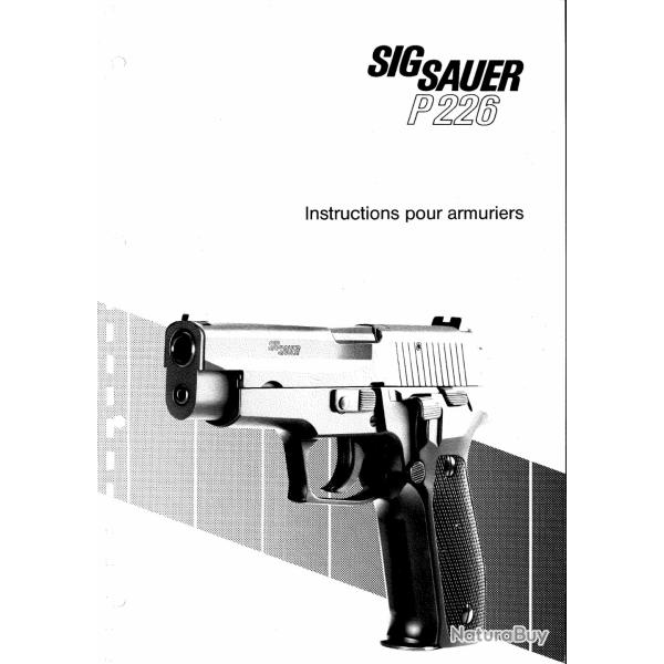 Livre num�rique / manuel armurier pour SIG SAUER P226 connaissance technique sur l'armement REF @