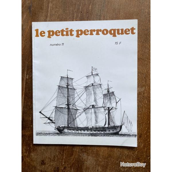 Le petit perroquet n� 11, revue maritime - 1973