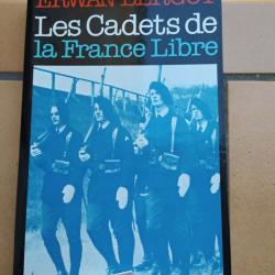 LIVRE LES CADETS DE LA FRANCE LIBRE ERWAN BERGOT DE GAULLE FFL