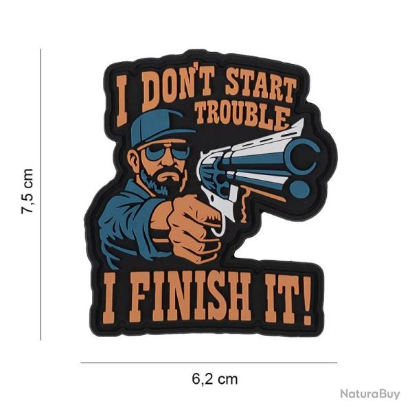 Patch 3D PVC I Don't Start Trouble (101 Inc)