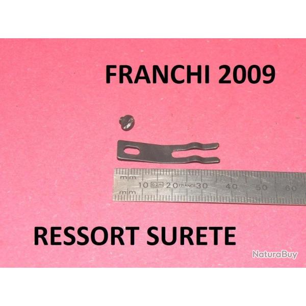 ressort surete FRANCHI 2009 - VENDU PAR JEPERCUTE (TS286)