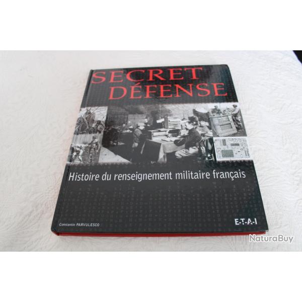 Secret d�fense histoire du renseignement militaire fran�ais