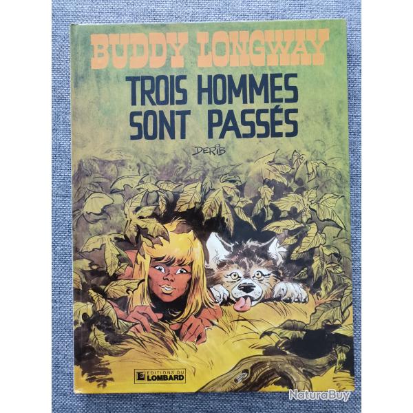 BD Buddy Longway no 3 Trois hommes sont pass�s par Derib 1983
