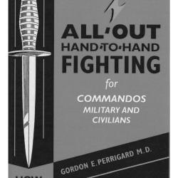Livre num&eacute;rique all out hand to hand fighting arwrologie corps &agrave; corps commando defense REF : LN5