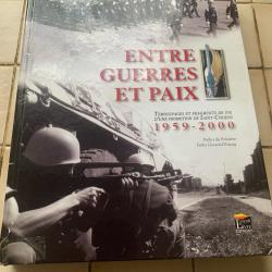 RARE   LIVRE ENTRE GUERRE ET PAIX  SAINT-CYR