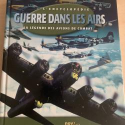 L'ENCYCLOPEDIE  GUERRE DANS LES AIRS    LES PLUS GRANDS AVIONS MILITAIRES DU XX EME SIECLE