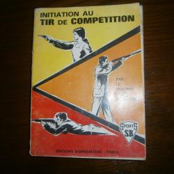 livre initiation au tir de comp&eacute;tition