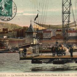 Carte postale ancienne Marseille, La Passerelle du Transbordeur et Notre-Dame -N&deg;8889