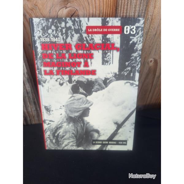 1939-1940 De La Ligne Maginot � La Finlande La drole de Guerre 03