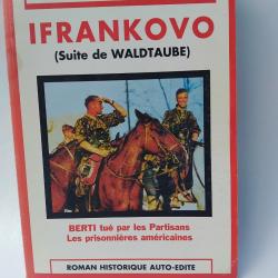 roman historique Ifrankovo par Gilbert Gilles