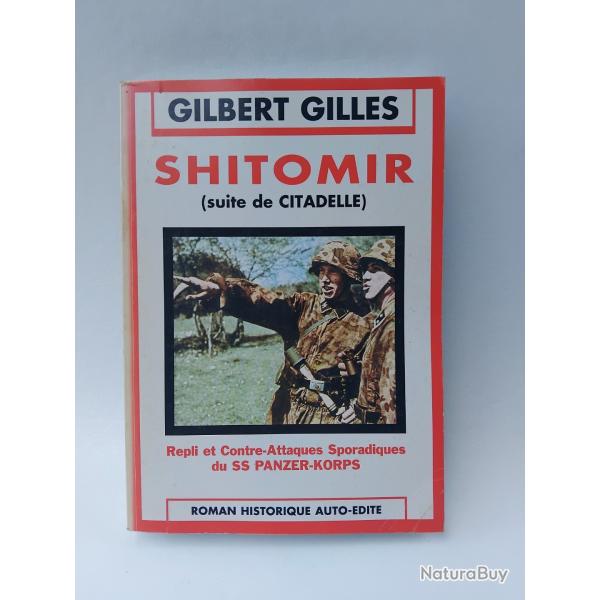 roman historique Shitomir de Gilbert Gilles