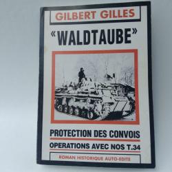 roman historique Waldtaube par Gilbert Gilles