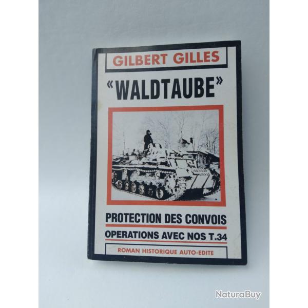 roman historique Waldtaube par Gilbert Gilles