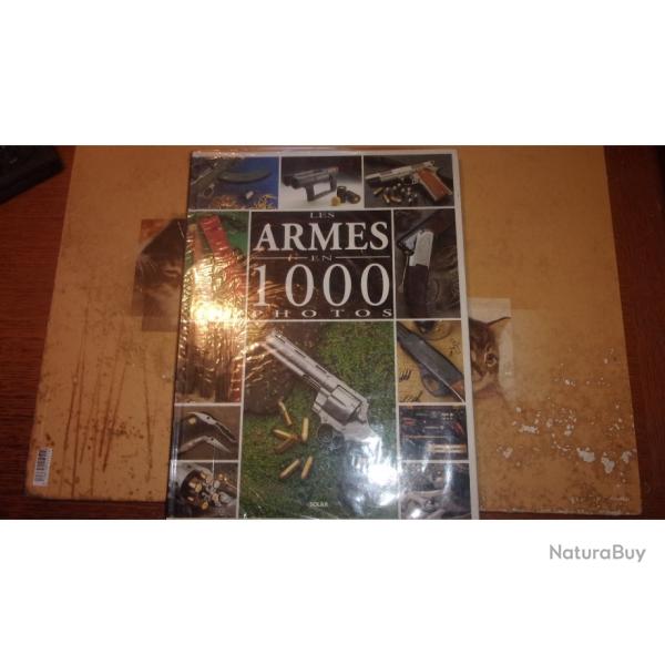 les armes en 1000 photos tres bon etat