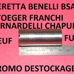 FULL choke BERETTA BENELLI FRANCHI BREDA BETTINSOLI BERNARDELLI CHAPUIS - VENDU PAR JEPERCUTE(RI199)