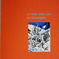 La ru&eacute;e vers l'or en Californie - May Mc Neer
