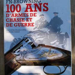 Livre 100 ans de FN Browning