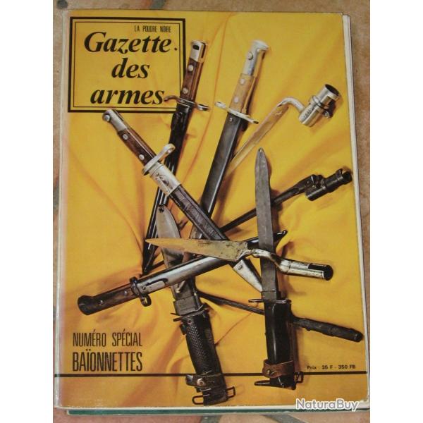 Hors s�rie n� 1-2 et 3 de la Gazette des armes :  les ba�onnettes.