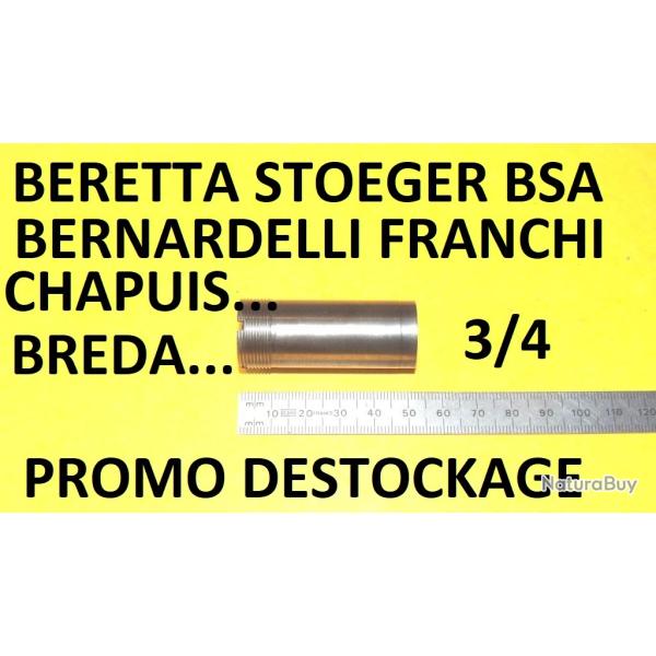 3/4 choke BERETTA BENELLI FRANCHI BREDA BETTINSOLI BERNARDELLI CHAPUIS - VENDU PAR JEPERCUTE (RI203)
